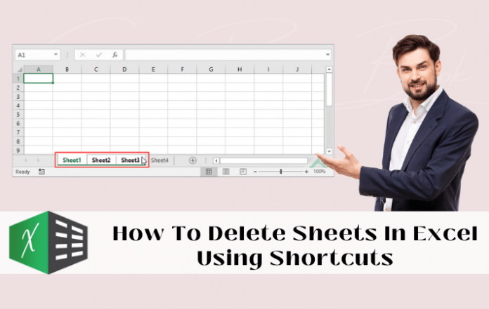How To Delete Sheets In Excel Using Shortcuts